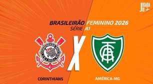 Corinthians x América-MG (Feminino): onde assistir, escalações e arbitragem