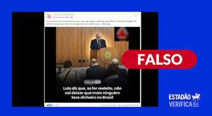 É falsa declaração atribuída a Lula sobre lavagem de dinheiro