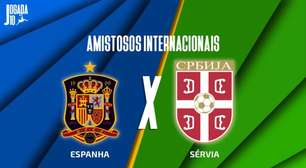 Espanha x Sérvia: onde assistir, escalações e arbitragem