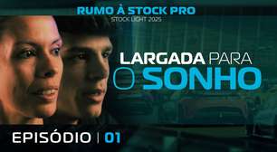 EP01 | RUMO À STOCK PRO | Largada para o Sonho