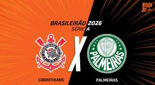 Corinthians x Palmeiras: onde assistir, escalações e arbitragem