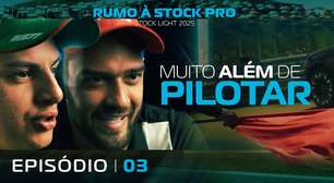 EP03 | RUMO À STOCK PRO | Muito Além de Pilotar