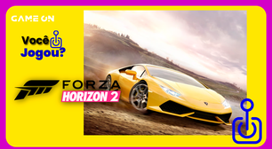 Você Jogou Forza Horizon 2?
