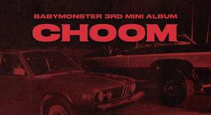 "Choom": tudo sobre o mini-álbum do grupo BABYMONSTER