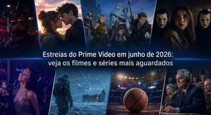 Estreias do Prime Video em junho: veja os filmes e séries mais aguardados