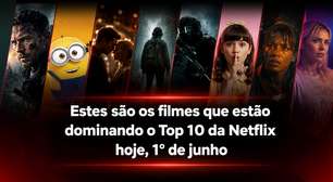 Estes são os filmes que estão dominando o Top 10 da Netflix hoje, 1° de junho
