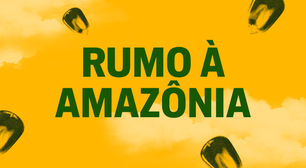 Rumo à Amazônia