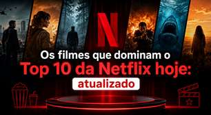 Os filmes que dominam o Top 10 da Netflix hoje: atualizado (03/06)