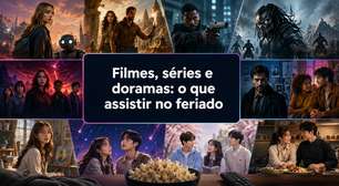 Filmes, séries e doramas: o que assistir no feriado de 4 de junho
