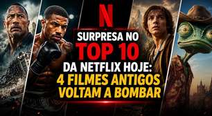 Surpresa no Top 10 da Netflix hoje: 4 filmes antigos voltam a bombar