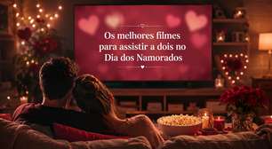 Os melhores filmes para assistir a dois no Dia dos Namorados