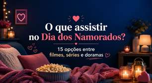O que assistir no Dia dos Namorados? 15 opções entre filmes, séries e doramas