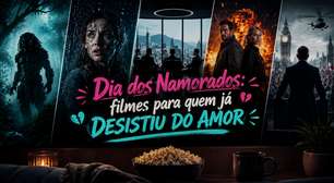 Dia dos Namorados: filmes para quem já desistiu do amor