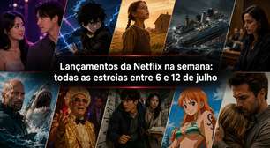Lançamentos da Netflix na semana: todas as estreias entre 6 e 12 de julho