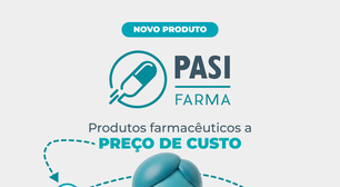 PASI Farma dá acesso a produtos de farmácia a preço de custo
