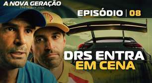 EP08 | A NOVA GERAÇÃO | DRS Entra em Cena