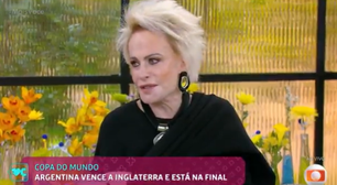 Ana Maria Braga admite torcida para a Argentina na Copa: 'pelo Messi'