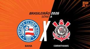 Bahia x Corinthians: onde assistir, escalação e arbitragem
