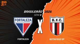 Fortaleza x Botafogo-SP: onde assistir, escalações e arbitragem