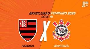 Flamengo x Corinthians (Feminino): onde assistir, escalações e arbitragem