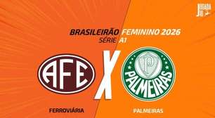 Ferroviária x Palmeiras (Feminino): onde assistir, escalações e arbitragem