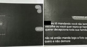 Professor é investigado por pedir a aluna de 15 anos fotos nua: 'Você não tem escolha, ou você quer reprovar?'