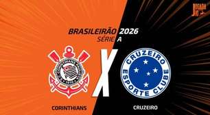 Corinthians x Cruzeiro: onde assistir, escalações e arbitragem