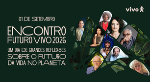 Encontro Futuro Vivo debate os caminhos para o desenvolvimento sustentável com transmissão ao vivo para todo o Brasil