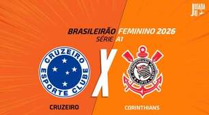 Cruzeiro x Corinthians (Feminino): onde assistir, escalações e arbitragem