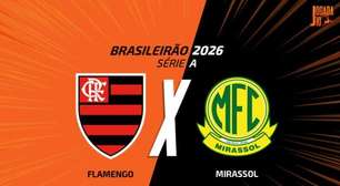 Flamengo x Mirassol, AO VIVO, com a Voz do Esporte, às 18h