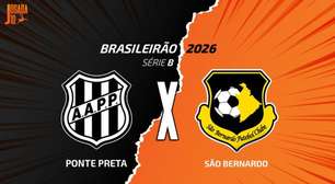Ponte Preta x São Bernardo: onde assistir, escalações e arbitragem
