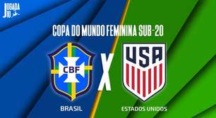 Brasil x Estados Unidos (Copa Feminina Sub-20): onde assistir, escalações e arbitragem