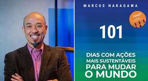 101 razões para agir agora: regenerar o planeta no cotidiano