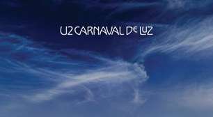 U2 anuncia novo álbum, 'Carnaval de Luz', e lança single