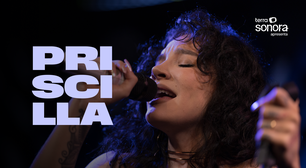 Terra Sonora Apresenta Priscilla