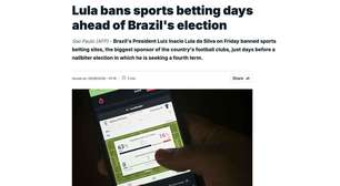 Apostas como 'vilãs' e golpe no futebol: como a imprensa internacional noticiou a proibição das bets por Lula