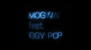 Mogwai e Iggy Pop se unem na sombria "Underground"; assista ao clipe