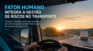 Fator humano integra a gestão de riscos no transporte