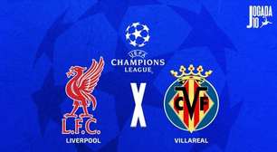 Liverpool x Villarreal: onde assistir, escalações e arbitragem