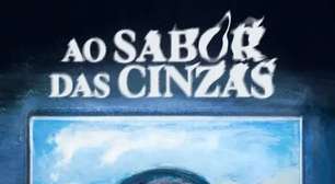 "Ao Sabor das Cinzas" Tem Tema Forte e Visual Criativo, Mas Deixa Perguntas Sem Respostas