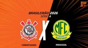 Corinthians x Mirassol, AO VIVO, com a Voz do Esporte, às 18h30