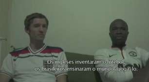 Ingleses: 'Brasil ensina jogar futebol'