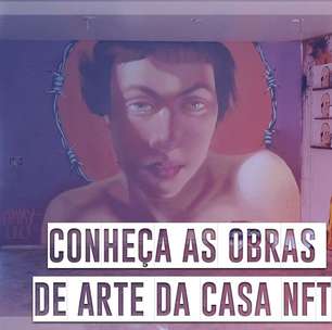 Conheça as obras de arte da Casa NFT