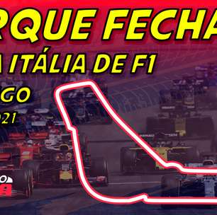 Parque Fechado: tudo sobre o GP da Itália de F1