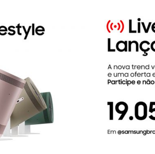 Pré-venda do The Freestyle, da Samsung, ganha Live de lançamento