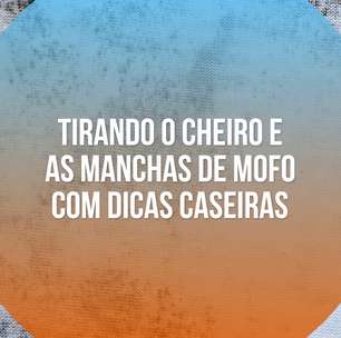 Tirando o cheiro e as manchas de mofo com dicas caseiras