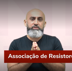 Física no Enem: professor explica associação de resistores