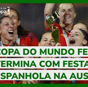 Copa do Mundo Feminina termina com festa espanhola na Austrália