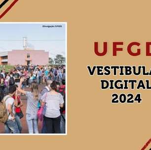 UFGD: isenção de taxa no Vestibular Digital 2024 termina hoje (25)