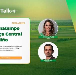 Central El Niño é destaque no podcast AgroTalk